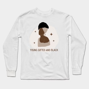 Young Gifted and Black Woman Long Sleeve T-Shirt